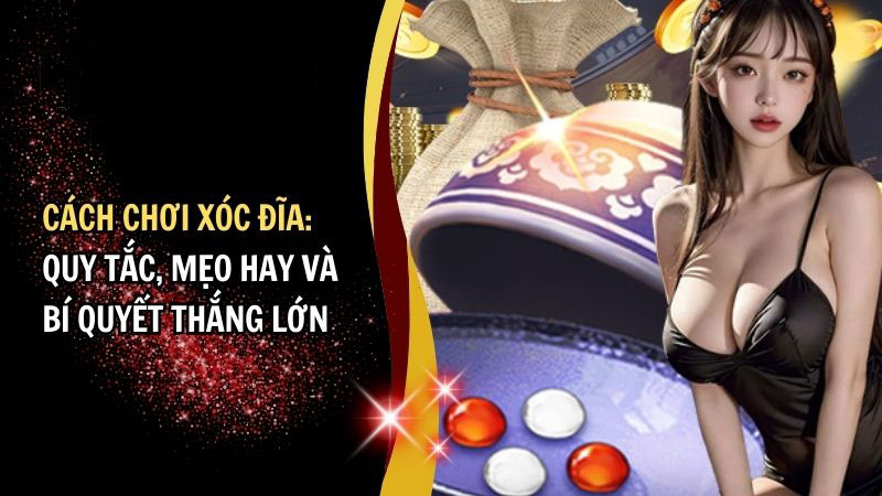 Cách chơi xóc đĩa tại S666
