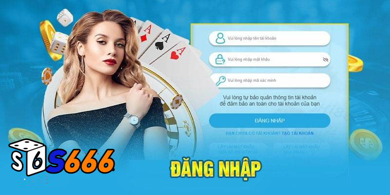 Lý do cần đăng nhập S666