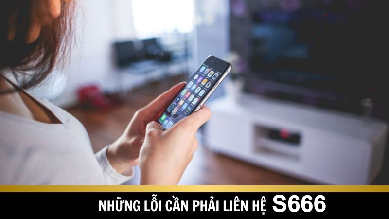 Hệ thống bảo mật liên hệ S666